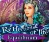 Permainan Reflections of Life: Equilibrium