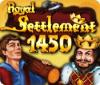Permainan Royal Settlement 1450