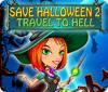 Permainan Save Halloween 2: Travel to Hell