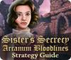 Permainan Sister's Secrecy: Arcanum Bloodlines Strategy Guide