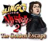 Permainan Slingo Mystery 2: The Golden Escape