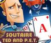 Permainan Solitaire: Ted And P.E.T.