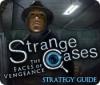Permainan Strange Cases: The Faces of Vengeance Strategy Guide