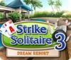 Permainan Strike Solitaire 3 Dream Resort