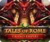 Permainan Tales of Rome: Grand Empire