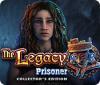 Permainan The Legacy: Prisoner Collector's Edition