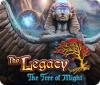 Permainan The Legacy: The Tree of Might
