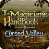 Permainan The Magicians Handbook: Cursed Valley