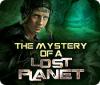 Permainan The Mystery of a Lost Planet