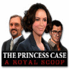 Permainan The Princess Case: A Royal Scoop