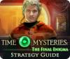 Permainan Time Mysteries: The Final Enigma Strategy Guide
