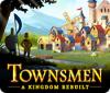 Permainan Townsmen: A Kingdom Rebuilt