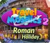 Permainan Travel Mosaics 2: Roman Holiday