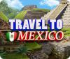 Permainan Travel To Mexico