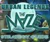 Permainan Urban Legends: The Maze Strategy Guide