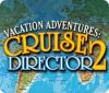 Permainan Vacation Adventures: Cruise Director 2