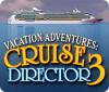 Permainan Vacation Adventures: Cruise Director 3