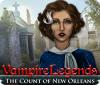 Permainan Vampire Legends: The Count of New Orleans