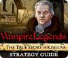Permainan Vampire Legends: The True Story of Kisilova Strategy Guide