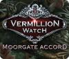 Permainan Vermillion Watch: Moorgate Accord