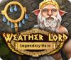 Permainan Weather Lord: Legendary Hero