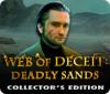Permainan Web of Deceit: Deadly Sands Collector's Edition