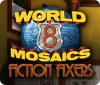 Permainan World Mosaics 8: Fiction Fixers