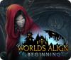 Permainan Worlds Align: Beginning