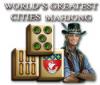 Permainan World's Greatest Cities Mahjong